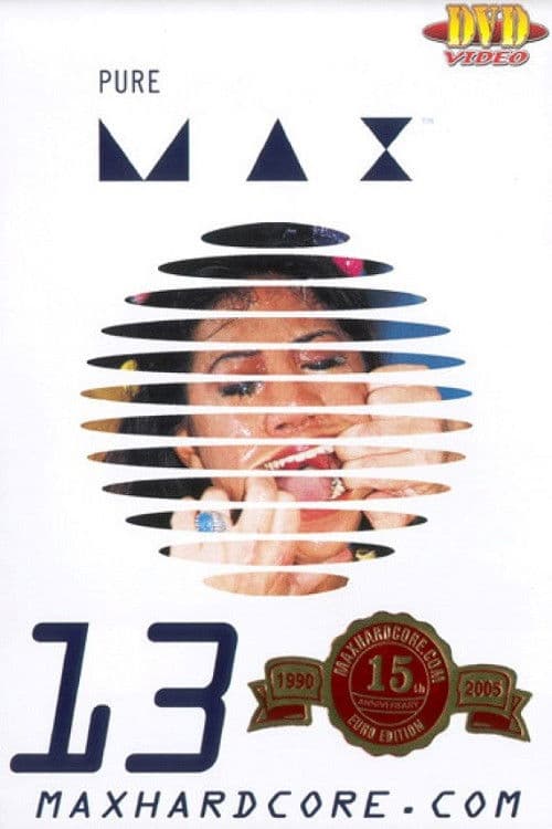 Pure Max 13 poster