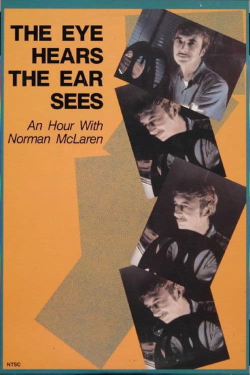 The Eye Hears, the Ear Sees poster