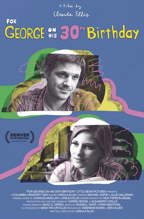 For George on His 30th Birthday poster