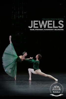 Bolshoi Ballet: Jewels poster