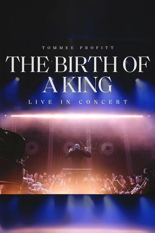 The Birth of a King: Live in Concert poster