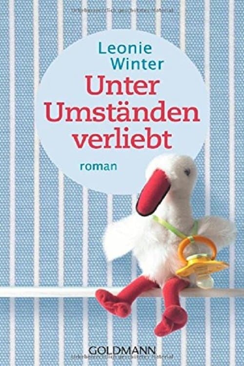 Unter Umständen verliebt poster