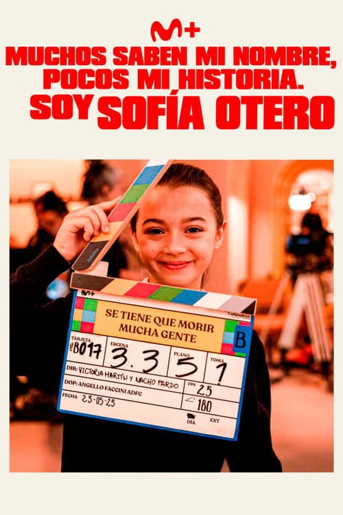 Muchos saben mi nombre, pocos mi historia. Soy Sofía Otero poster