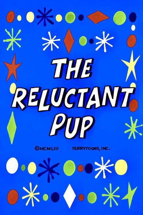 The Reluctant Pup poster