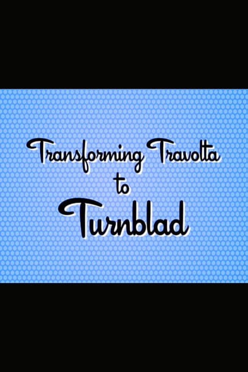 Hairspray: Transforming Travolta to Turnblad poster