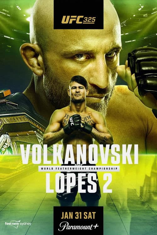 UFC 325: Volkanovski vs. Lopes 2 poster