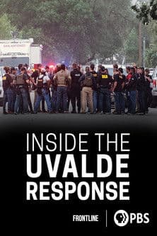 Inside the Uvalde Response poster