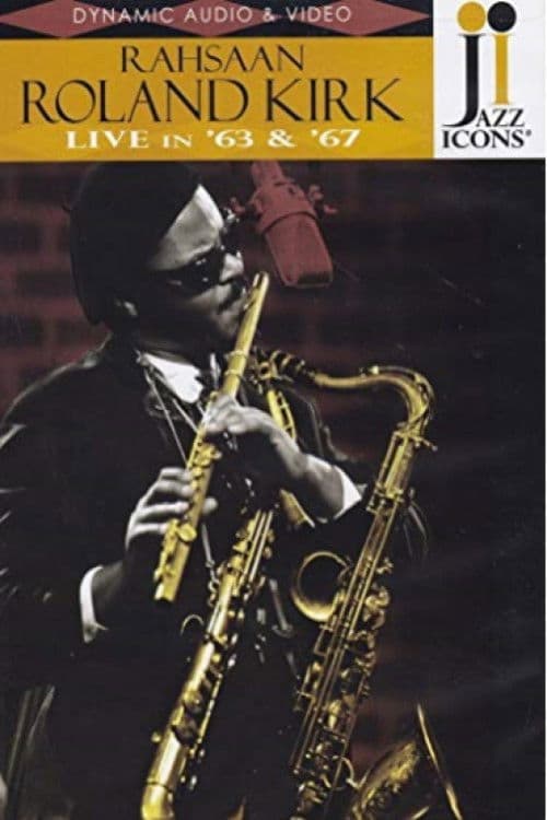 Roland Kirk: Live in '63 & '67 poster
