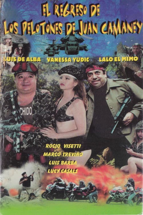 El Regreso De Los Pelotones De Juan Camaney poster
