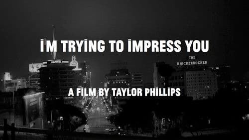 I'm Trying to Impress You poster