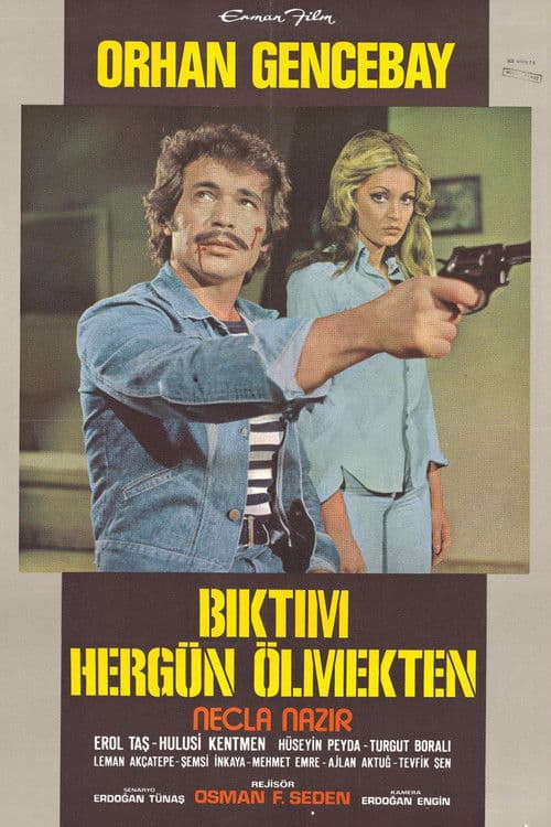 Bıktım Her Gün Ölmekten poster