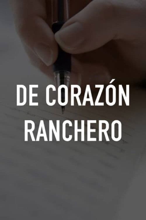 De corazón ranchero poster