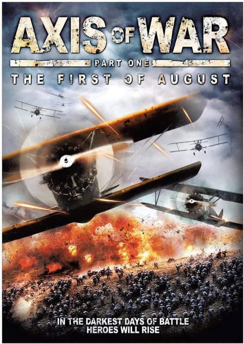 Axis of War: The First of August poster