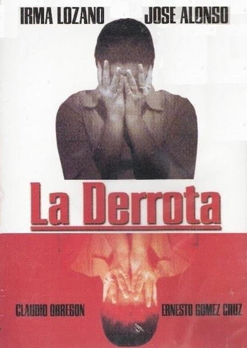 La derrota poster