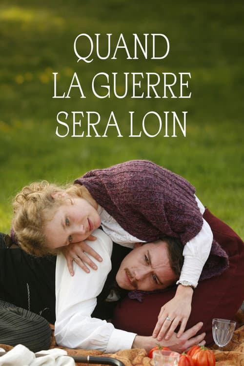 Quand la guerre sera loin poster