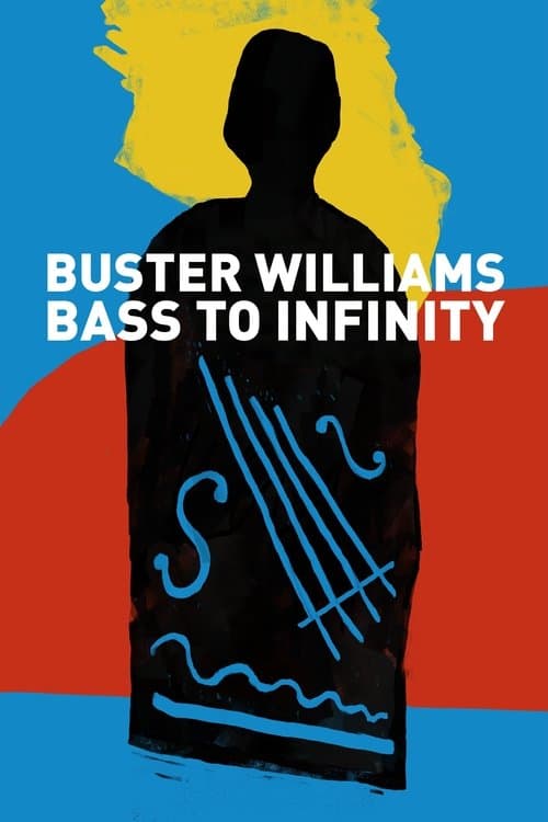 Buster Williams Bass to Infinity poster