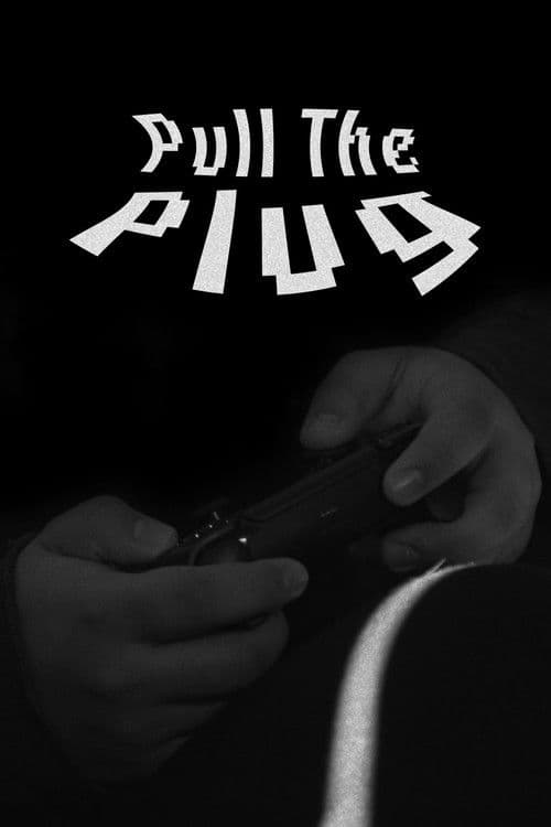 Pull The Plug poster