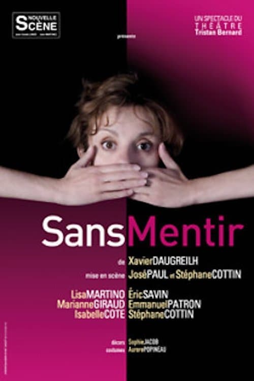 Sans mentir poster