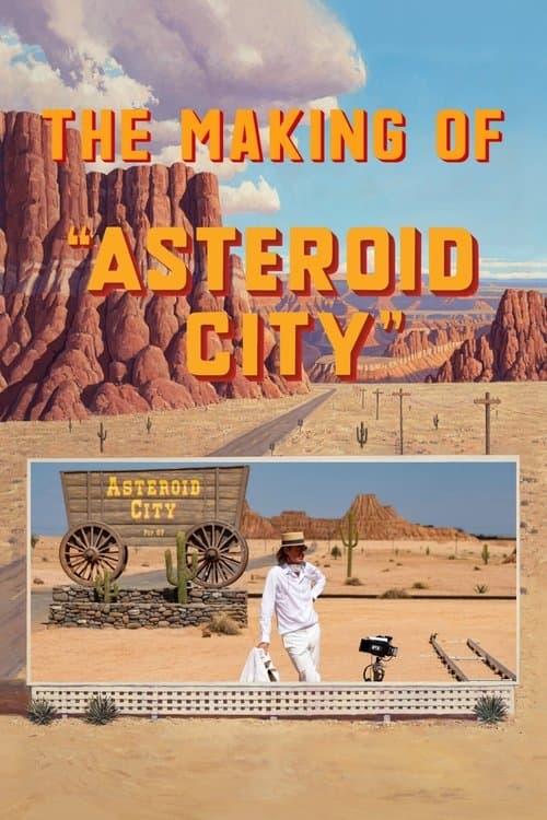 The Making of Asteroid City poster
