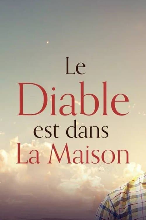 Le diable est dans la maison poster