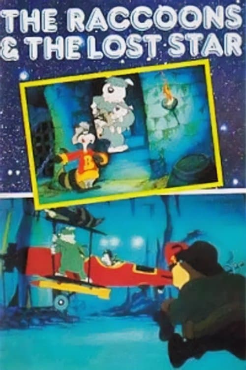 The Raccoons and the Lost Star poster