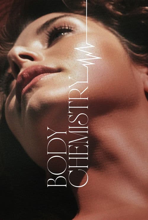 Body Chemistry poster