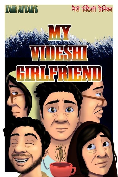 My Videshi Girlfriend poster