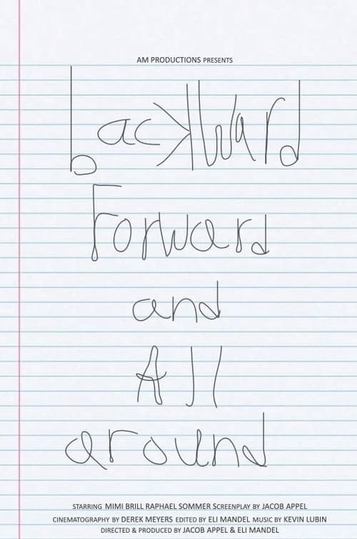 Backward, Forward, and All Around poster