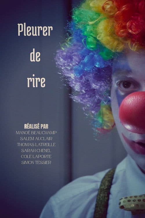 Pleurer de rire poster