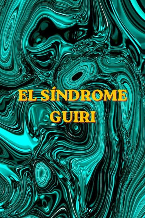 El Síndrome Guiri poster