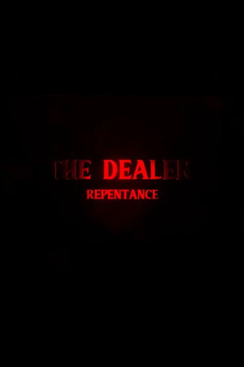 The Dealer 3: Repentance poster