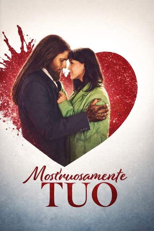 Mostruosamente tuo poster