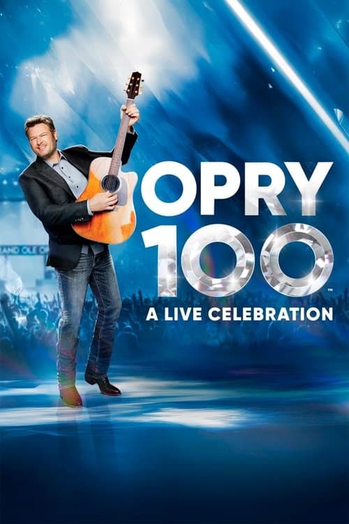 Opry 100: A Live Celebration poster
