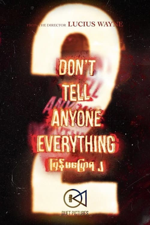 Don’t Tell Anyone Everything poster