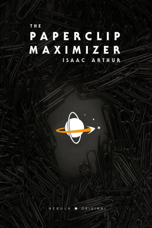 The Paperclip Maximizer poster