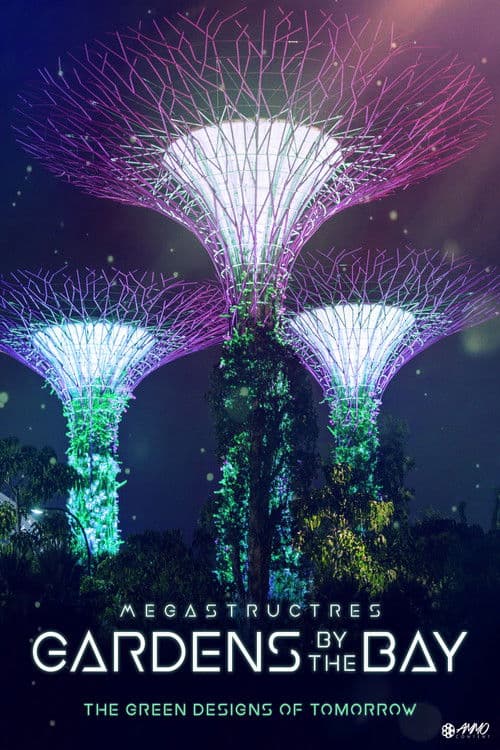 Megastructures: Gardens by the bay poster
