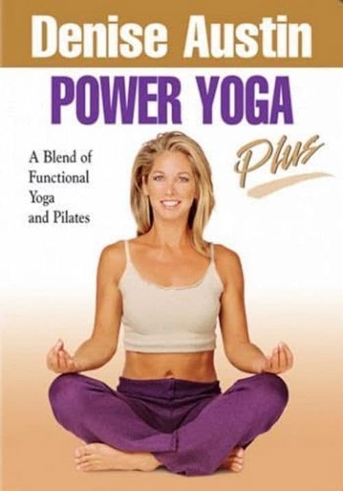 Denise Austin's Power Yoga Plus poster