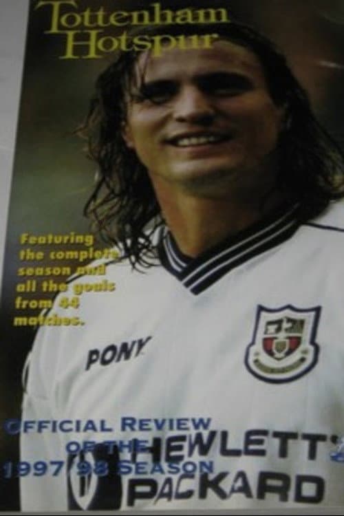Tottenham Hotspur - Official Review Of The Season 1997-98 poster