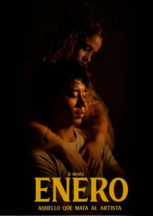 Enero: Aquello que mata al artista poster