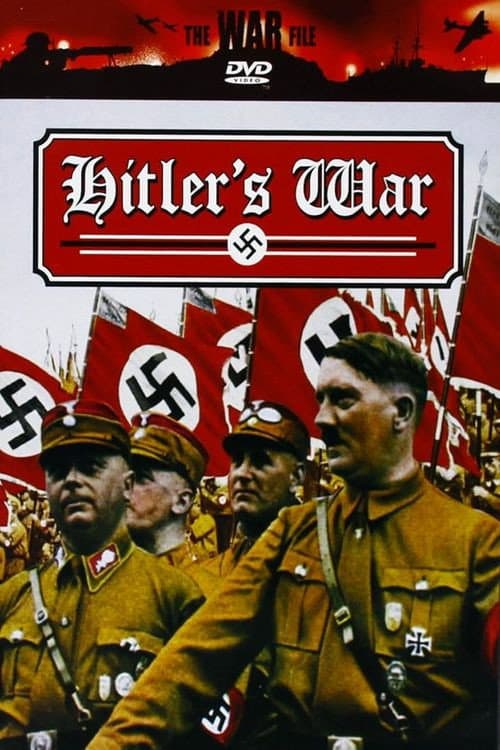 The War File: Hitler's War poster