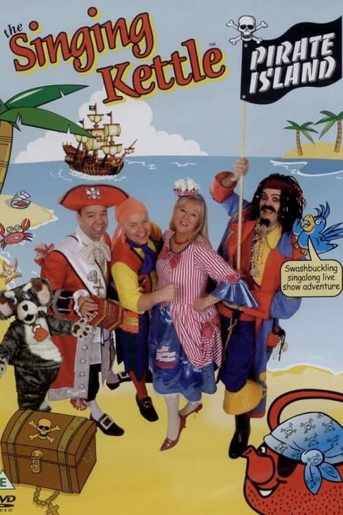 The Singing Kettle - Pirate Island poster