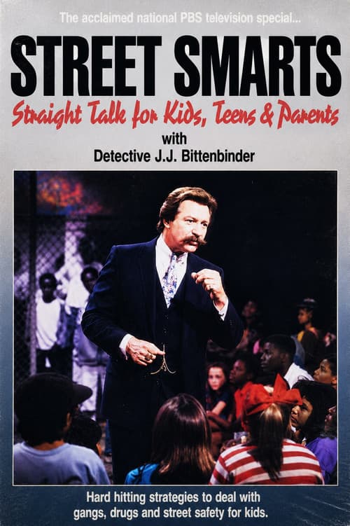 Street Smarts: Straight Talk for Kids, Teens & Parents poster