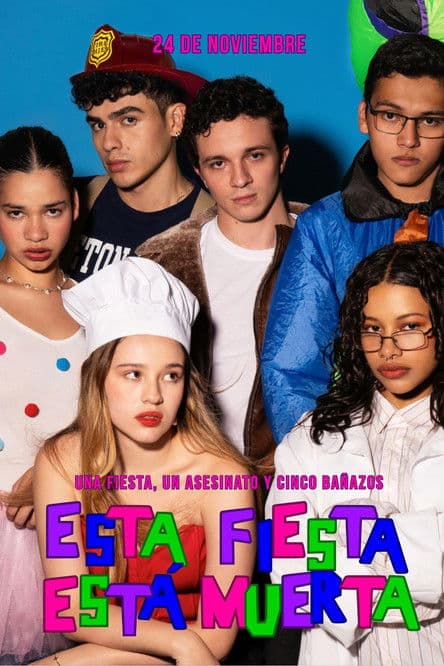 Esta Fiesta Está Muerta poster