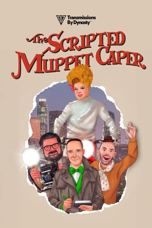 The Scripted Muppet Caper poster