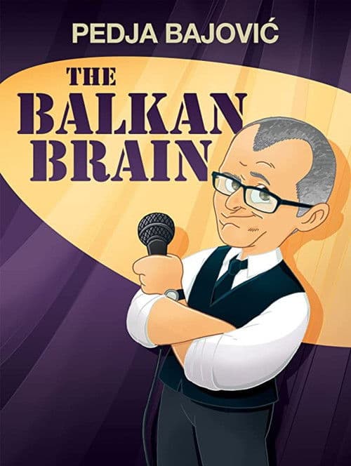 Pedja Bajovic: The Balkan Brain poster