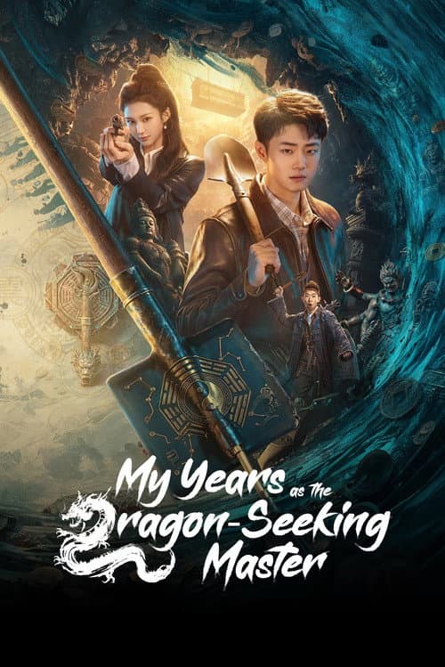 My Years as the Dragon-Seeking Master poster