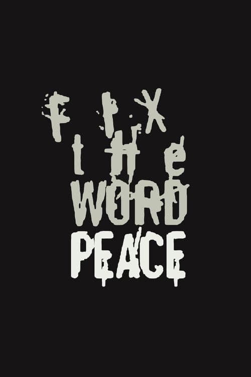 Fix the Word Peace poster