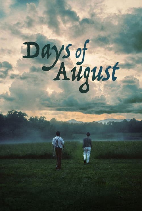 Days of August poster
