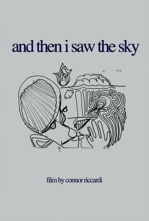 And Then I Saw the Sky poster