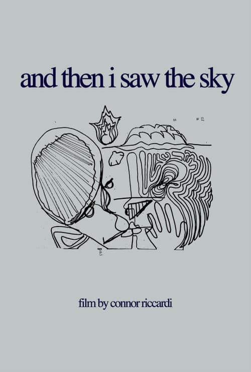 And Then I Saw the Sky poster